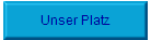 Unser Platz